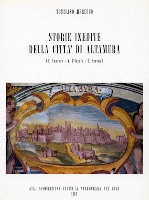 Storie inedite della città di Altamura